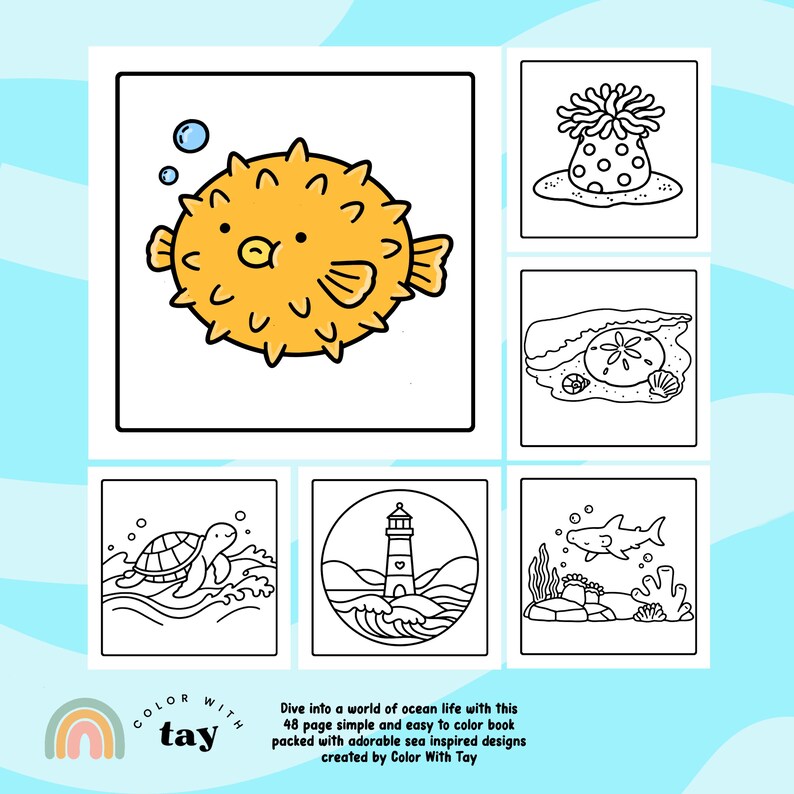 May include: A coloring book with ocean-themed illustrations, including a pufferfish, coral, a sand dollar, a turtle, a lighthouse, and a shark. The book is titled "Color With Tay" and contains 48 pages of sea-inspired designs.