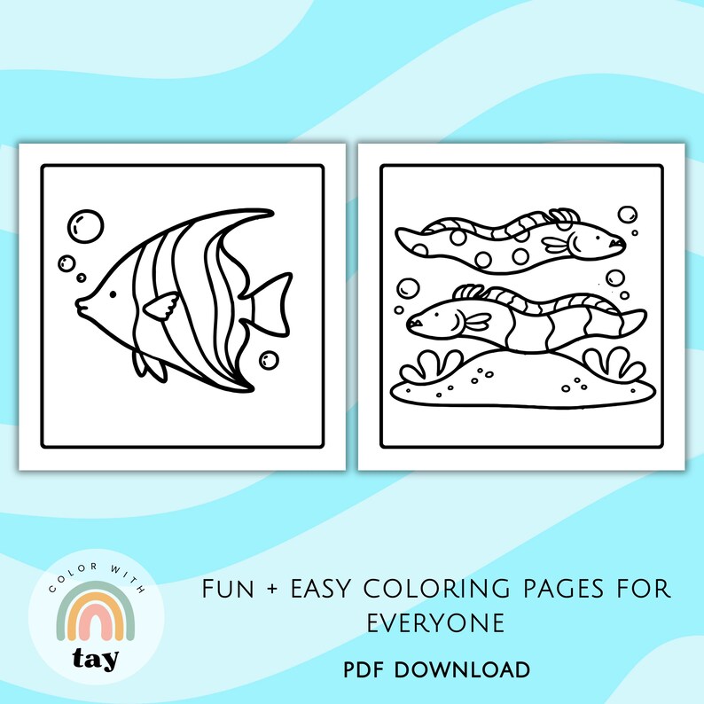 May include: Two black and white coloring pages featuring aquatic life. One page shows a detailed fish with stripes and bubbles. The other page displays two fish and plants. Text at the bottom reads "FUN + EASY COLORING PAGES FOR EVERYONE PDF DOWNLOAD."