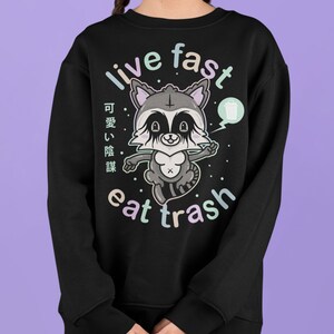 Black Metal Raccoon Live Fast Eat Trash - Kawaii Krypt - Pastel Goth Creepy Cute Gift - (Unisex Shirt + Crewneck Sweatshirt)