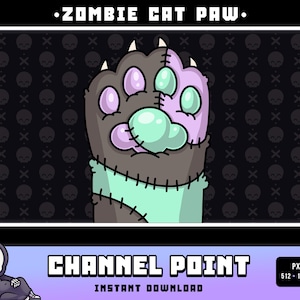 May include: A cartoon zombie cat paw with stitched seams and a green and purple colour scheme. The paw is on a black background with a skull pattern. The text "Zombie Cat Paw" is at the top of the image and "Channel Point" is at the bottom of the image.