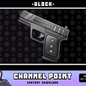 May include: A digital illustration of a gray handgun with the word "GLOCK" at the top. The gun is set against a black background with a pattern of skulls. The text "CHANNEL POINT" and "INSTANT DOWNLOAD" are at the bottom.