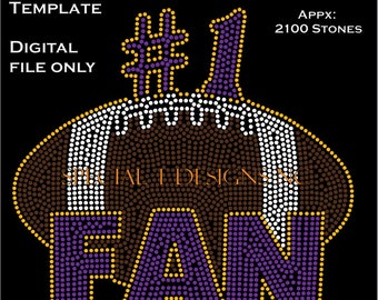 Instant Download | ss10 Rhinestone Template | #1 Football Fan | SVG | Cricut | Cameo | Size: 10.903W x 9.739 H