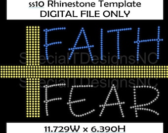 FAITH over FEAR | 11.729W x 6.394H | Digital Rhinestone Template | ss10 Hotfix Rhinestones | SVG for Cameo/Silhouette, Cricut and others