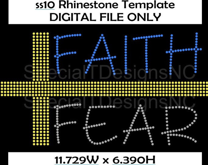 FAITH over FEAR | 11.729W x 6.394H | Digital Rhinestone Template | ss10 Hotfix Rhinestones | SVG for Cameo/Silhouette, Cricut and others