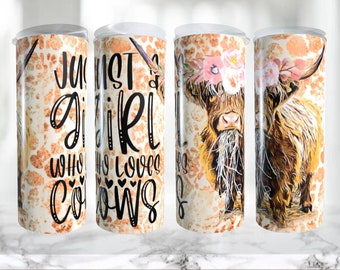 Just a girl who loves cows tumbler, highland cow tumbler, cow tumbler with straw, 20 oz tumbler with straw and lid, drink cup