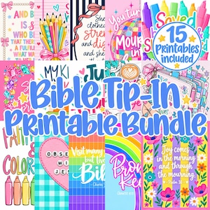 May include: A digital collection of 15 printable Bible tip-in sheets featuring colorful graphic designs, motivational text, floral patterns, rainbows, pencils, and disco balls, presented in a grid layout with the text Bible Tip-In Printable Bundle.