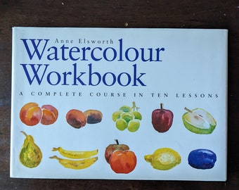 Vintage 1998 Watercolour Workbook a complete course in ten lessons by Anne Elsworth, retro watercoloring book guide