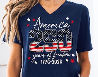 250th America Anniversary Vneck, US 250 Years Vneck Shirt ,Patriotic Tee with USA Flag, Retro Independence Day Tee, 4th July Women Shirts