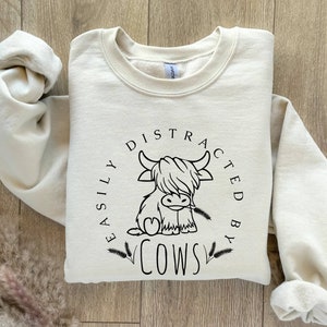 Easily Distracted By Cows Sweatshirt, Funny Cow Sweatshirt, Cow Lover Sweatshirt, Farm Lover Gift, Farm Animal Sweatshirt, Humorous Saying