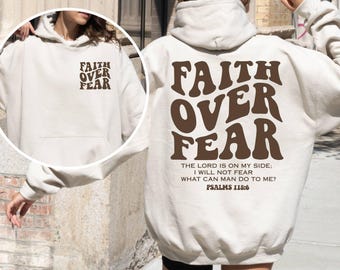 Faith Over Fear Christian Hoodie,Bible Verse Hoodie,Church Hoodie,Baptism Hoodie,Jesus Hoodie,Trendy Noel Hoodie