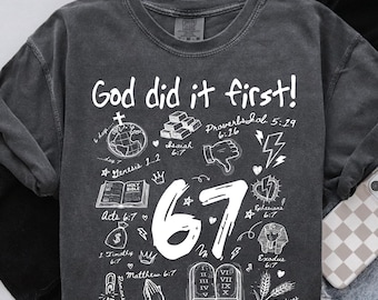 Comfort Colors© Christian 6 7 Meme Shirt, Six Seven Christian 6 7 Tee, Scripture TikTok Trend Shirt, Christian 6 and 7 Graphic T-Shirt