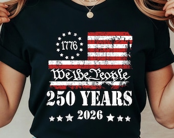 American USA 250th Anniversary Shirt: Semiquincentennial Celebration Shirt, Patriot 1776-2026, July 4th Tee