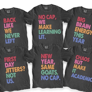 Comfort Colors© Back to School Teacher Shirt, First Day Of School Teacher Shirts,Teen Slang Matching Teacher Team TShirts Gen Z,School Staff