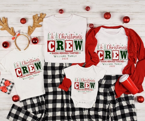 Customized Christmas Crew Family 2026 Shirt: Xmas Pajamas Group Tee Making Memories Together