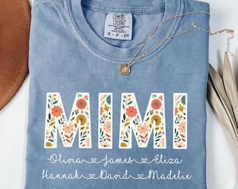 Comfort Colors© Custom Mimi Shirt with Grandkids Names,Floral Mimi T-Shirt,Mimi Gifts,Mother's Day Shirt,Personalized Kids Names Grandma Tee