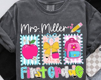 Personalized First Grade Teacher Shirt, Comfort Colors Tee