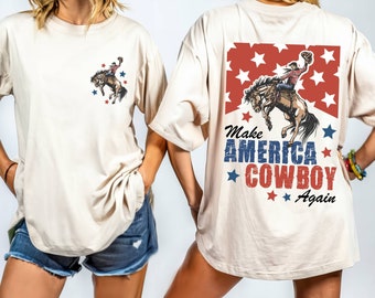 Make America Cowboy Again Comfort Colors Rodeo Shirt,Western Shirt, Country Shirts,Bucking Bronco,America Cowboy Shirt,Gift for Women Shirt