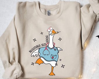 Registered Nurse Silly Goose Sweatshirt, Nurse Gift