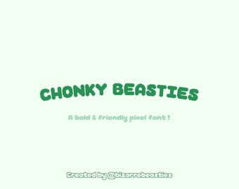 Pixel Font - Chonky Beasties