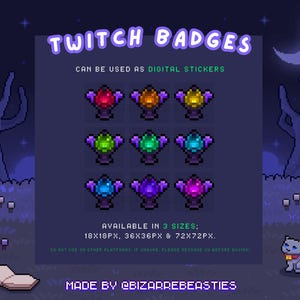 May include: A set of nine Twitch badges featuring colorful pixelated gems with wings. The badges are available in three sizes: 18x18 pixels, 36x36 pixels, and 72x72 pixels. The text "TWITCH BADGES" is at the top of the image, and the text "CAN BE USED AS DIGITAL STICKERS" is below it. The text "AVAILABLE IN 3 SIZES; 18X18PX, 36X36PX & 72X72PX." is below the badges. The text "DO NOT USE ON OTHER PLATFORMS IF UNSURE. PLEASE MESSAGE US BEFORE BUYING!" is below the sizes. The text "MADE BY @BIZARREBEASTIES" is at the bottom of the image.
