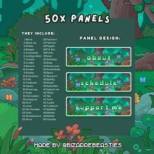 May include: Digital art panel designs for online content creators. The image shows a pixelated forest scene with panels labelled "About", "Schedule", and "Support Me". The text includes a list of 50 panel options and the artist's name.