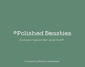 Pixel Font - Polished Beasties