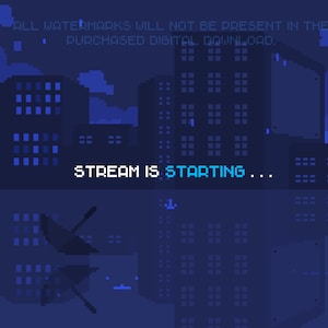 Cute 4x Animated Twitch Stream Screens Pack ~ Pixel Art ~ Starting, Ending, Offline, Brb ~ Dark, Night, Chill, Lofi, Blue~ Rainy Lo-fi City