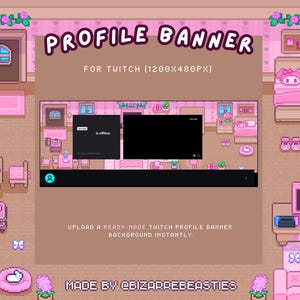 May include: A pink pixel art profile banner for Twitch, featuring a bedroom scene with furniture and a bed. The banner includes the text "PROFILE BANNER FOR TWITCH (1200x480PX)" and "UPLOAD A READY-MADE TWITCH PROFILE BANNER BACKGROUND INSTANTLY."