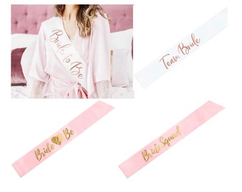 Schärpe Bride to be, Team Bride , Bride Squad bedrucktes Satinband  Weiß od Rosa  100mm breite  ca 149/150 cm lang