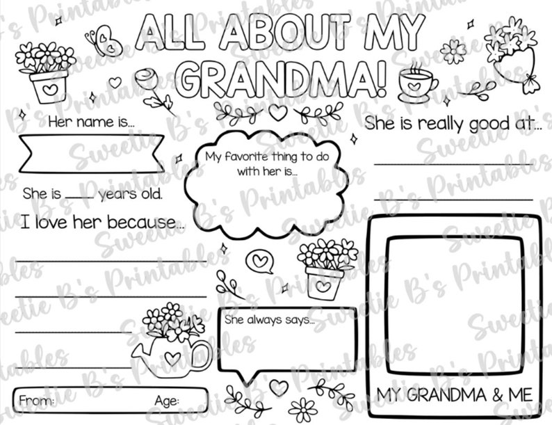 May include: A black and white printable worksheet with the title "All About My Grandma!"  The worksheet has spaces for a child to fill in information about their grandmother, such as her name, age, and favorite things to do together. There are also spaces for the child to draw pictures.