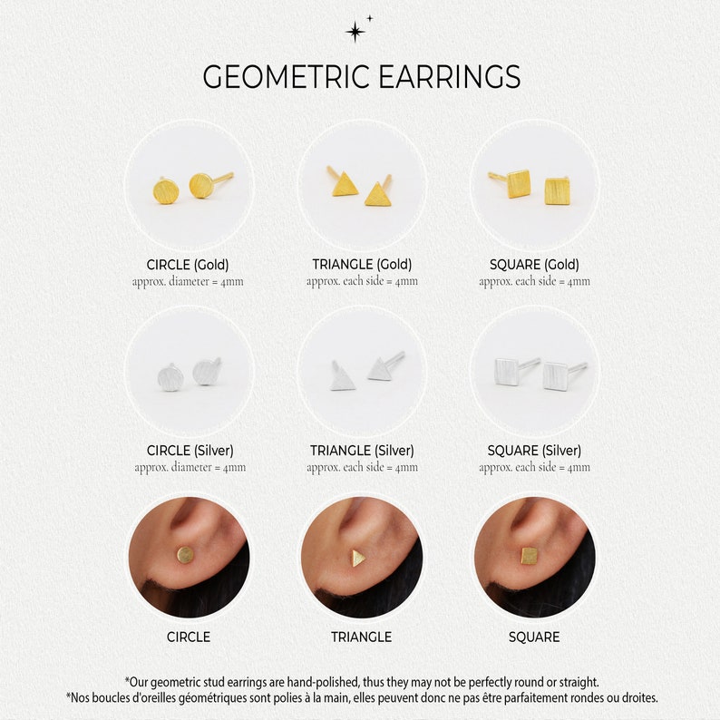 May include: Six pairs of geometric stud earrings in gold and silver. The earrings are in the shapes of a circle, triangle, and square. Each earring measures approximately 4 mm in diameter or side length. "Our geometric stud earrings are hand-polished, thus they may not be perfectly round or straight. *Nos boucles d'oreilles g&eacute;om&eacute;triques sont polies &agrave; la main, elles peuvent donc ne pas &ecirc;tre parfaitement rondes ou droites."