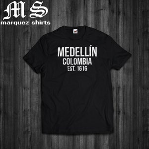 T Shirt Medellin Colombia Est 1616 Souvenir Gift Tee