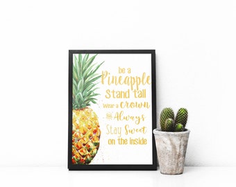 Pineapple Print, Stand Tall, Pineapple Digital Download, Printable Pineapple Quote, Pineapple Kitchen Decor, Tropical Wall Art, Print 8x10