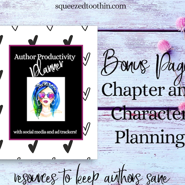 BONUS Pages! Character and Chapter Planning Printables, Perfect Author Printables, Project Planner,  Bullet Journal, Social Media Planner