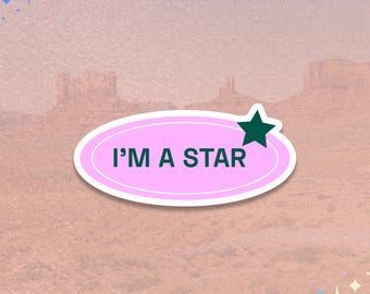 I’m a Star Sticker, Y2K Star Quote Vinyl Decal