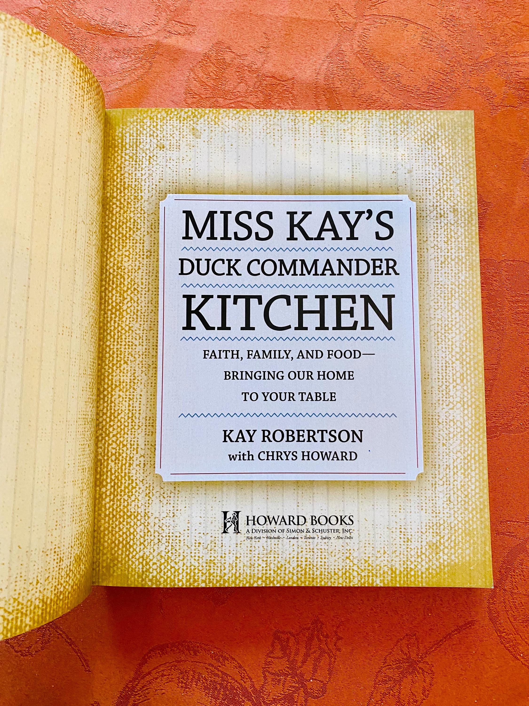 Miss Kay’s DUCK COMMANDER KITCHEN Cookbook - Etsy