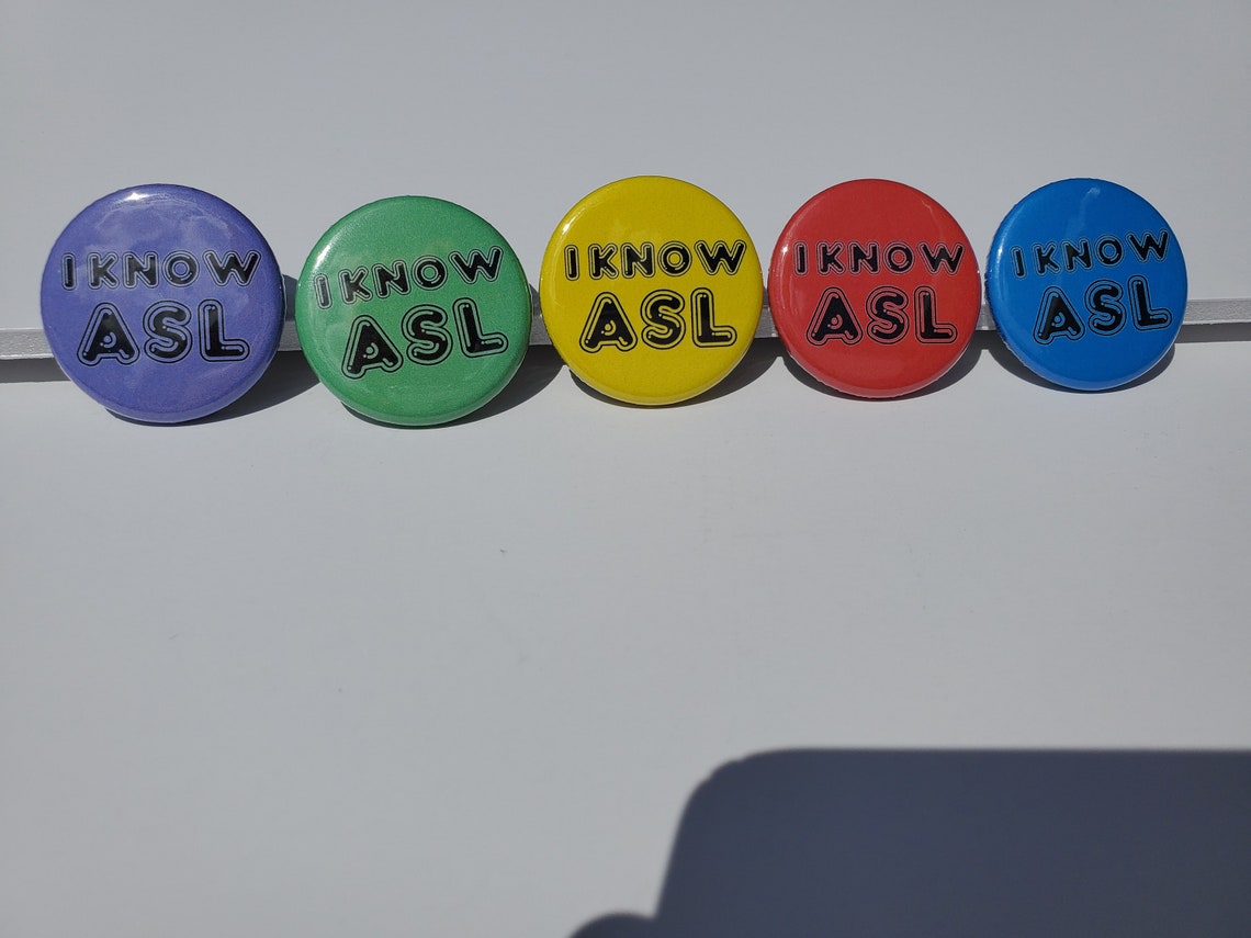 I know ASL Button / Badge / Pins / American Sign language / Etsy