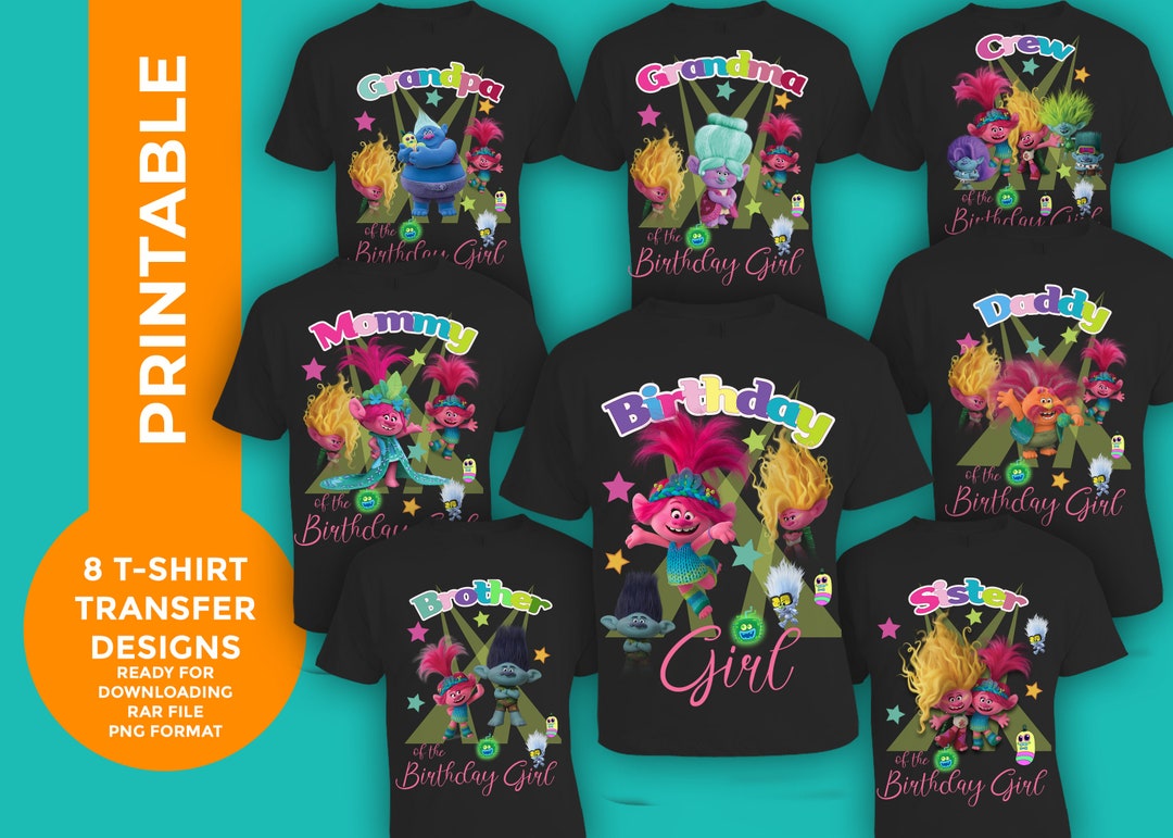 Trolls Birthday T-shirt Family Transfer Set, Printable Design, Band Band Together Girl Family ...