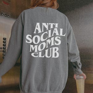 Anti Social Moms Club Crewneck - Comfort Colors Vintage Graphic Sweatshirt