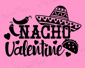 Download Nacho Valentine Svg Etsy