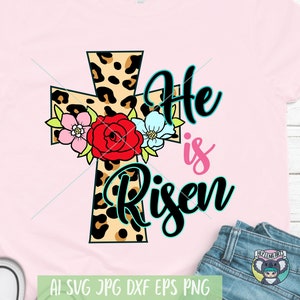 Svg de Pâques, Il est ressuscité, Svg de chemise de Pâques, svg de Jésus, Croix svg, svg chrétien, svg religieux, fichiers Svg pour Cricut, fichier coupé