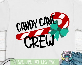 Christmas svg, Candy Cane Crew svg, Christmas cut file, Christmas shirt svg, Svg Files for Cricut, cut file, dxf files for laser, png