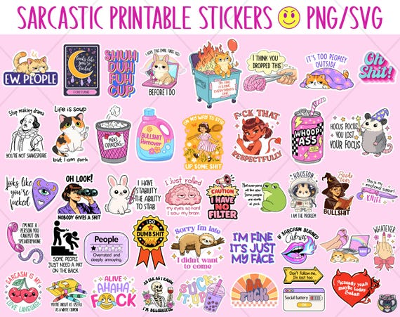 43 Sarcastic Funny Printable Sticker Designs Bundle, Quotes Sublimation Sarcastic Snarky Clipart