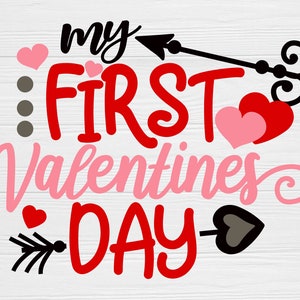 Valentines Day Svg, My First Valentines Day svg, Love svg, Heart svg, Svg files for Cricut, cut file, Silhouette, eps png, dxf files