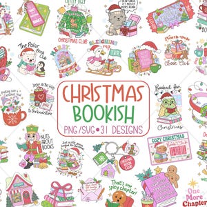 May include: A collection of Christmas-themed digital designs with the text "Christmas Bookish." The designs include illustrations of books, animals, and holiday elements like Santa hats, gingerbread men, and mugs of hot cocoa. The designs are in PNG and SVG formats.