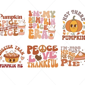 May include: Nine colorful retro-style illustrations with autumnal themes. The illustrations feature text such as "Pumpkin Spice Era", "Sweeter Than Pumpkin Pie", and "I'm Just Here For The Pie".