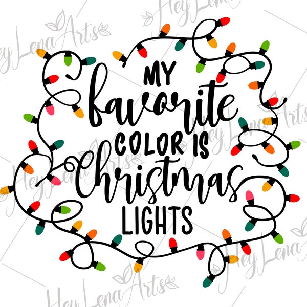 Weihnachtsbeleuchtung SVG: Meine Lieblingsfarbe, Santa, Let it Snow (Digitaler Download)