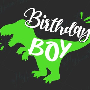 Birthday Boy T-Rex SVG: Dinosaur Shirt Cut File (Digital Download)
