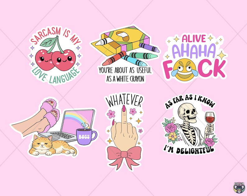 May include: A selection of humorous stickers featuring various designs. These include cherries with the text "Sarcasm is my love language," a box of crayons, a crying emoji, a hand with a middle finger, a skeleton with wine, a cat, a laptop, and a coffee mug.