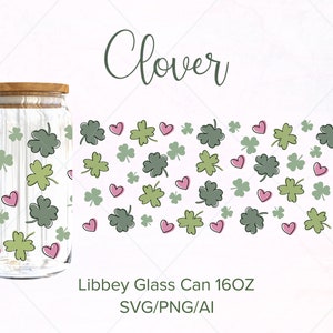 St Patricks Day Libbey Glass Can 16oz, St Patricks Day svg, 16oz Glass Can Wrap svg, Libbey Glass Can Wrap svg, Clover Can Glass, Clover png